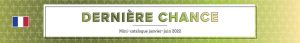 Lire la suite à propos de l’article Dernière chance pour les produits du mini catalogue janvier-juin 2022